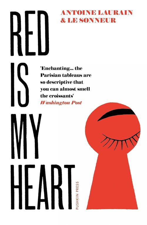 Red Is My Heart by Antoine Laurain