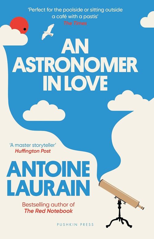 An Astronomer in Love by Antoine Laurain