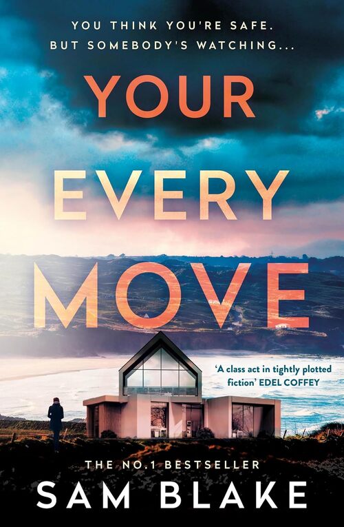 Your Every Move by Sam Blake