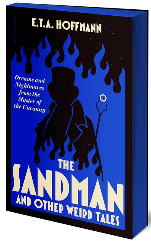 The Sandman: And Other Weird Tales by E. T. A. Hoffmann