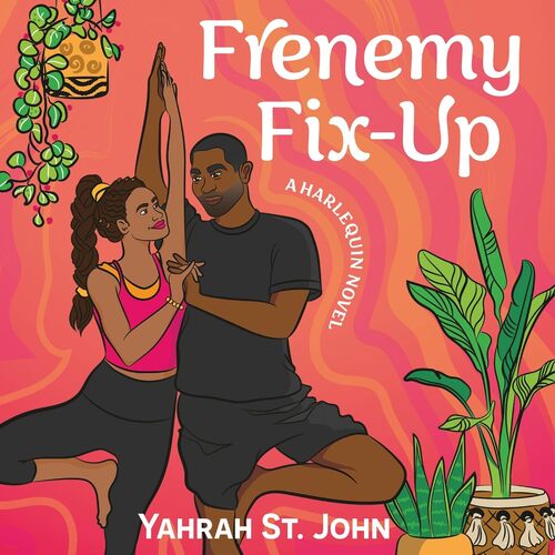 Frenemy Fix-Up by Yahrah St. John