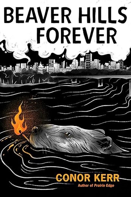 Beaver Hills Forever by Conor Kerr