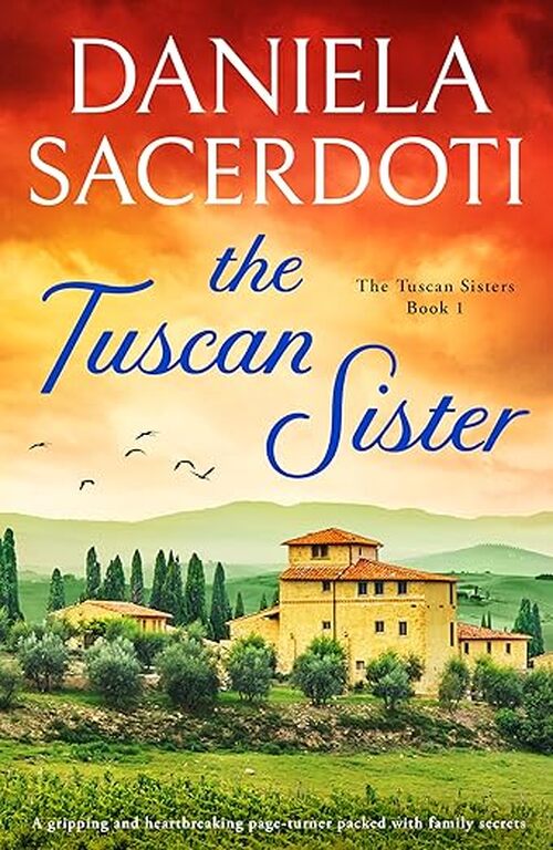 The Tuscan Sister by Daniela Sacerdoti