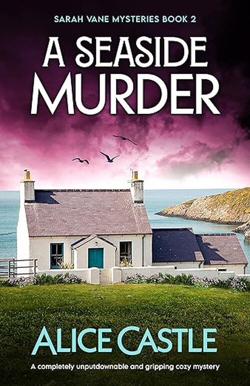 A Seaside Murder by Alice Castle
