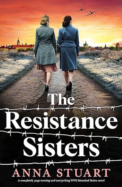 The Resistance Sisters by Anna Stuart