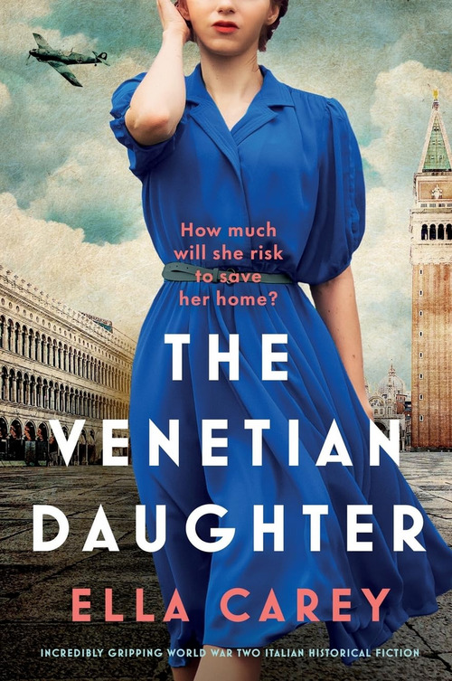 The Venetian Daughter by Ella Carey