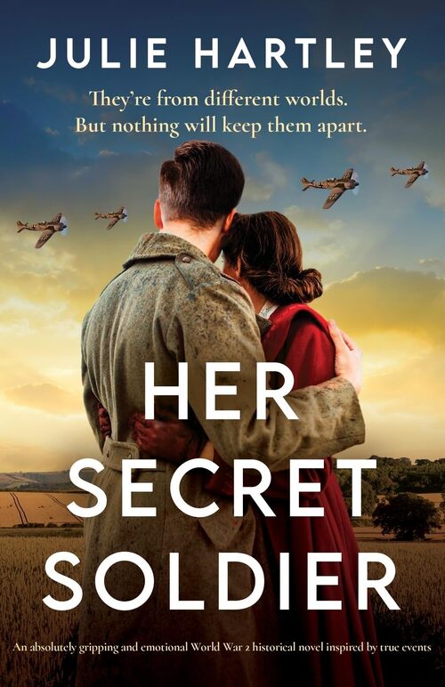 Her Secret Soldier by Julie Hartley