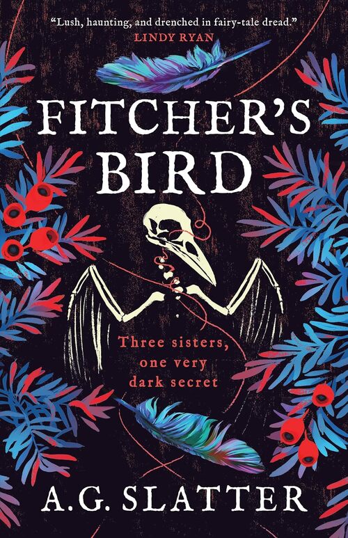 Fitcher's Bird by A.G. Slatter