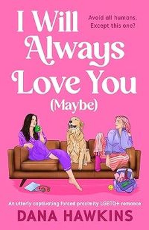I Will Always Love You (Maybe)