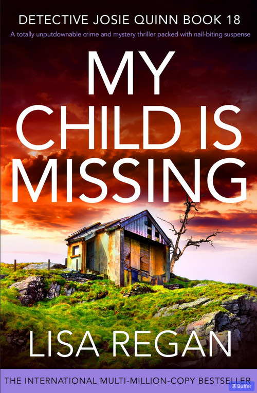 My Child is Missing by Lisa Regan