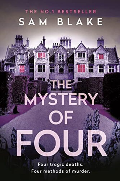 The Mystery of Four by Sam Blake
