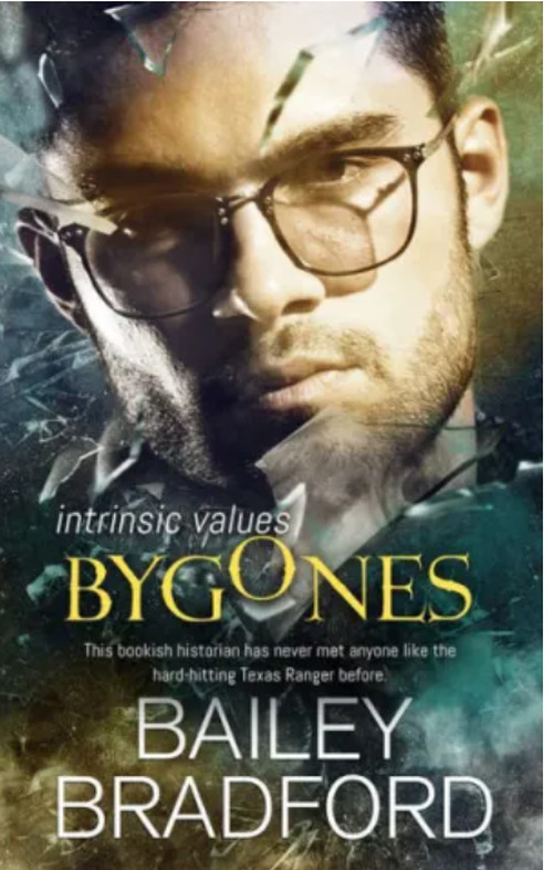 Bygones by Bailey Bradford