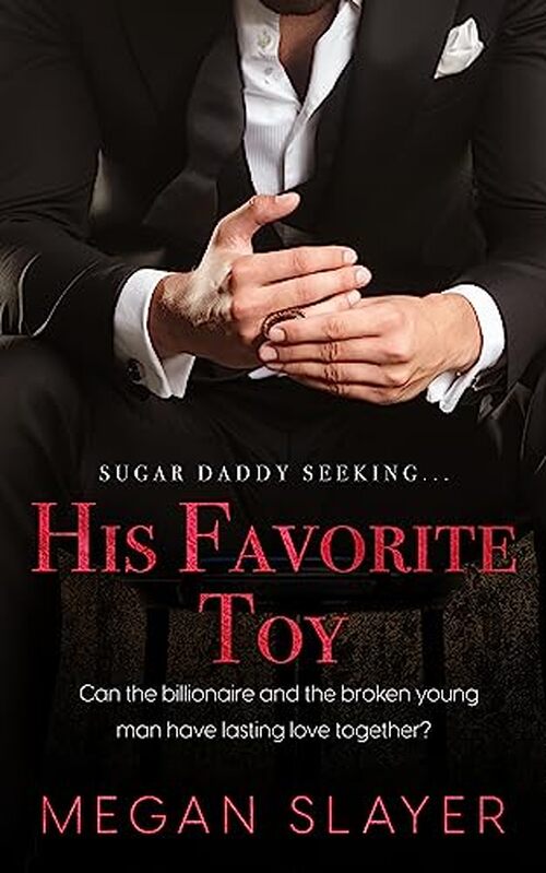 His Favorite Toy by Megan Slayer