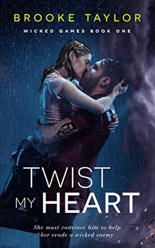 Twist My Heart by Brooke Taylor