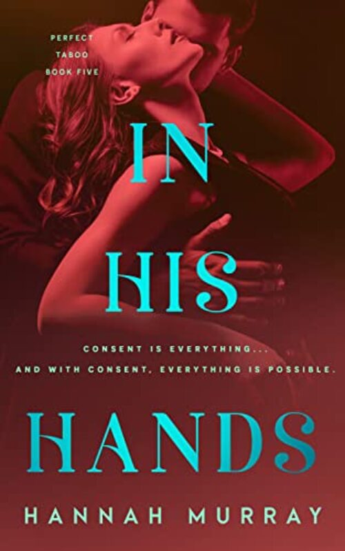 In His Hands by Hannah Murray
