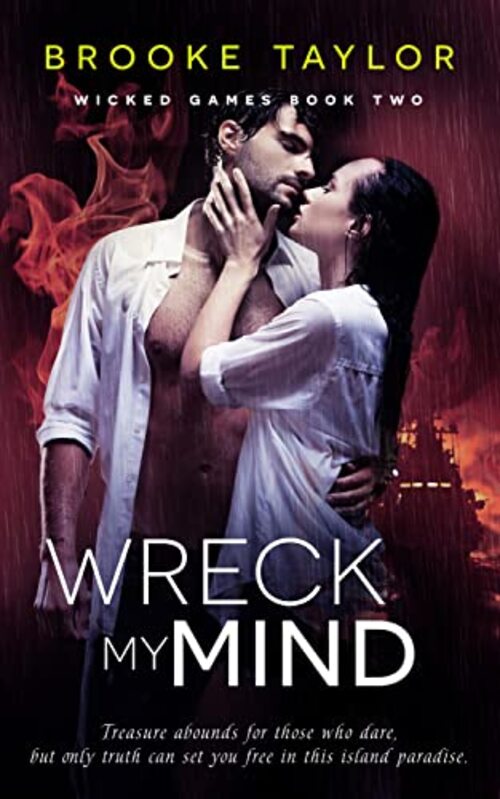 Wreck My Mind by Brooke Taylor