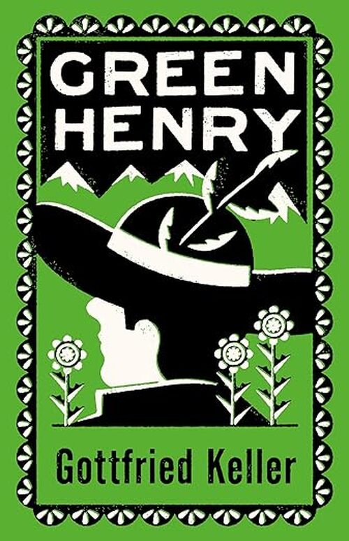 Green Henry by Gottfried Keller