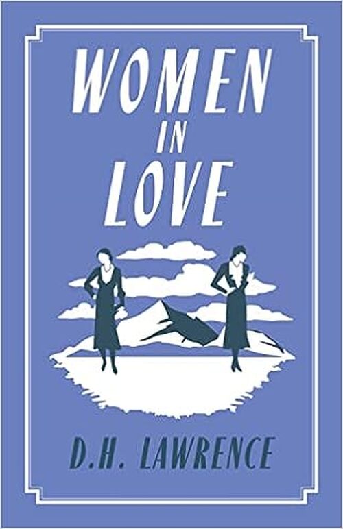 Women in Love by D.H. Lawrence