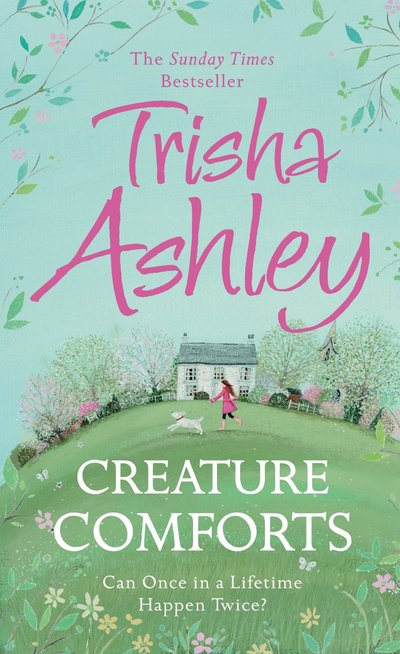 Creature Comforts by Trisha Ashley