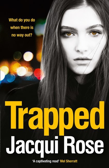 Trapped by Jacqui Rose
