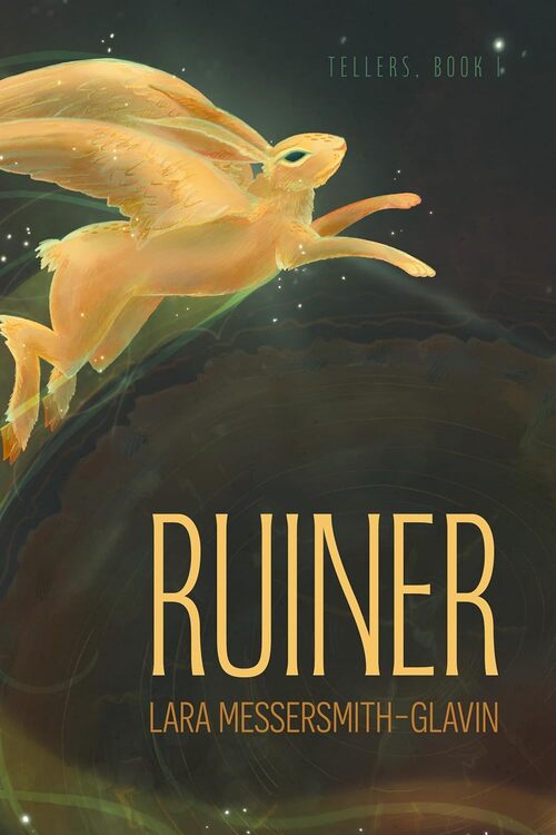 Ruiner by Lara Messersmith-Glavin