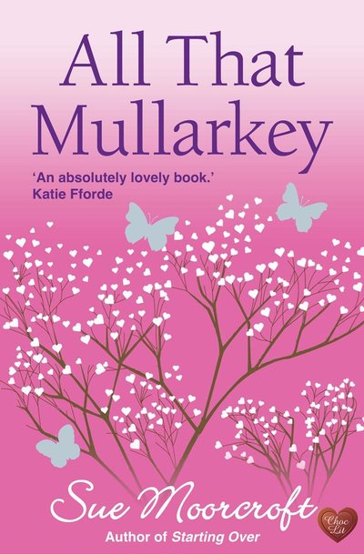 Excerpt of All That Mullarkey by Sue Moorcroft