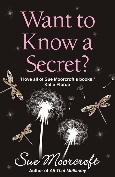 Excerpt of Want to Know a Secret? by Sue Moorcroft