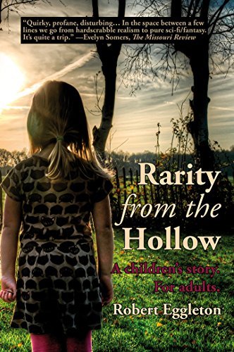 Rarity from the Hollow by Robert Eggleton