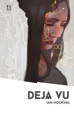 D?j? Vu by Ian Hocking