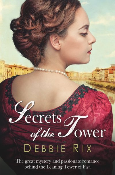 Secrets Of The Tower by Debbie Rix