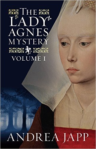 The Lady Agnes Mystery: Volume 1 by Andrea Japp