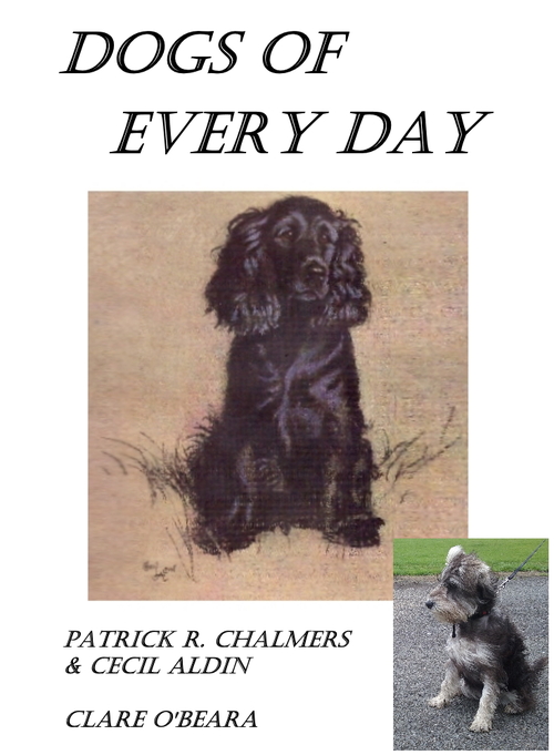 Dogs Of Every Day: New Edition by Clare O'Beara