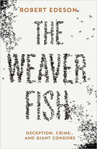 The Weaver Fish by Robert Edeson