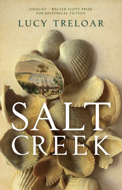 Salt Creek by Lucy Treloar
