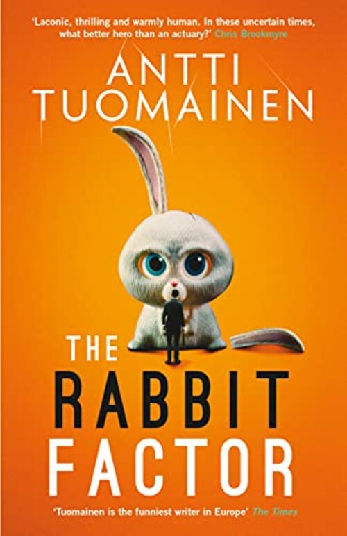 The Rabbit Factor by Antti Tuomainen