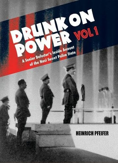 Drunk on Power Vol 1 by Heinrich Pfeifer
