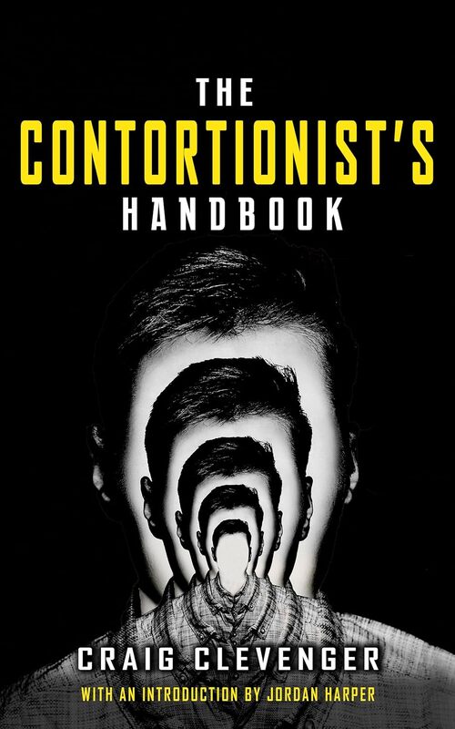 The Contortionist's Handbook by Craig Clevenger