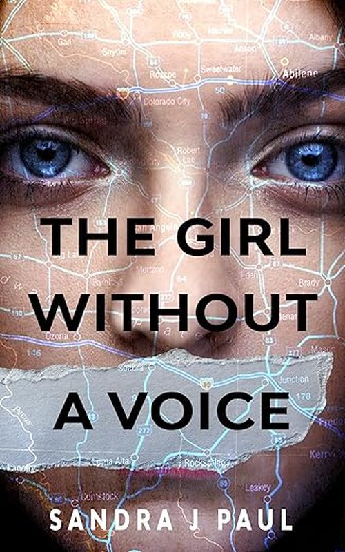 The Girl Without a Voice by Sandra J. Paul