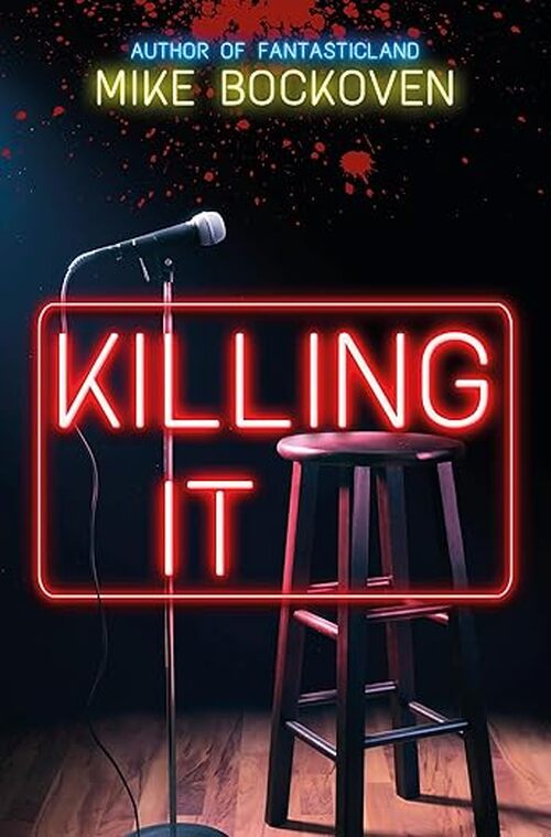 Killing It by Mike Bockoven