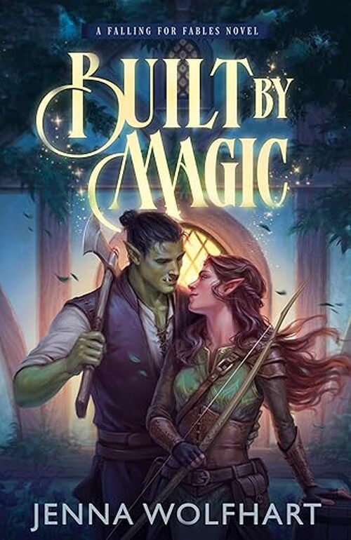 Built by Magic by Jenna Wolfhart