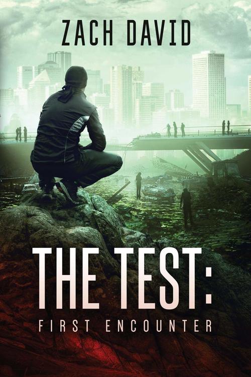 The Test: First Encounter by Zach David