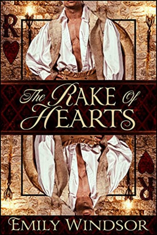The Rake of Hearts by Emily Windsor