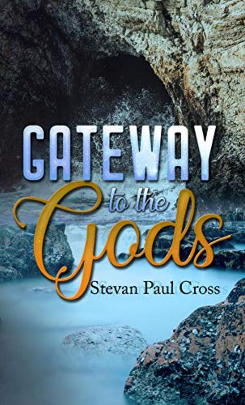 Gateway To The Gods by Cross Paul Stevan