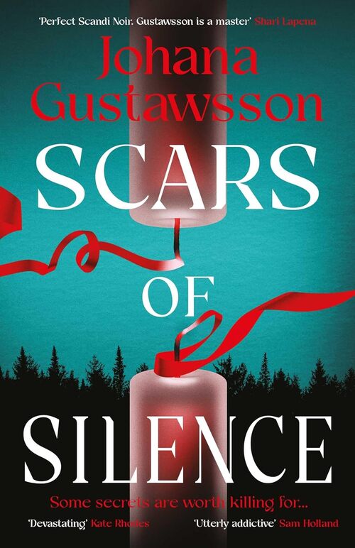 DELETE_Scars of Silence by Johana Gustawsson