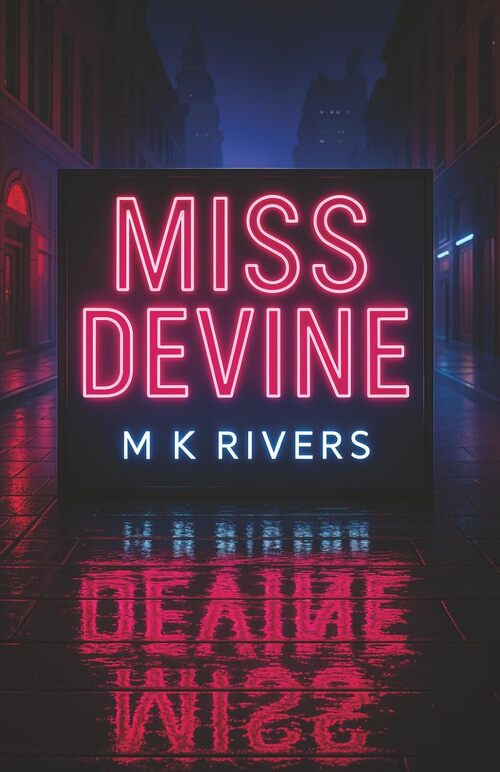 Miss Devine by M K Rivers