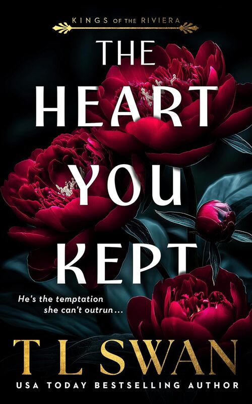 The Heart You Kept by T L Swan