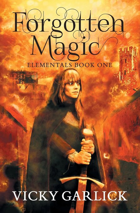 Forgotten Magic by Vicky Garlick