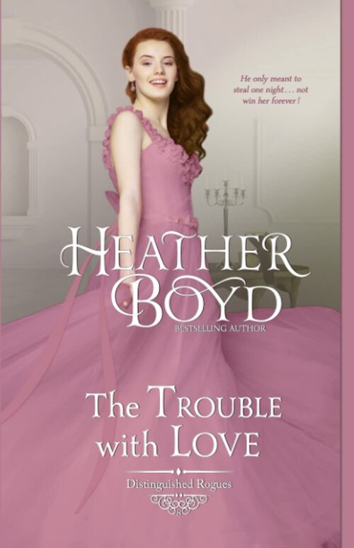 The Trouble with Love by Heather Boyd