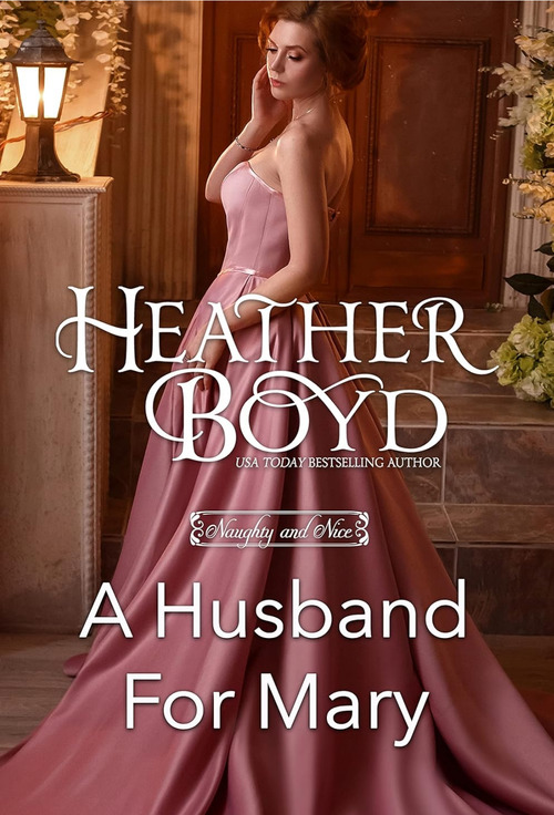 A Husband for Mary by Heather Boyd