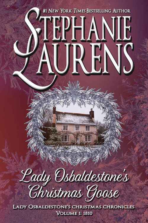 Lady Osbaldestone's Christmas Goose by Stephanie Laurens
